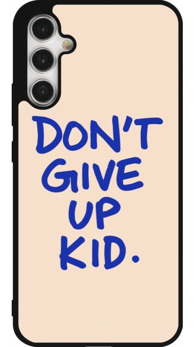 Samsung Galaxy A34 5G Case Hülle - Silikon schwarz Dont give up kid 2026