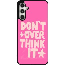 Samsung Galaxy A34 5G Case Hülle - Silikon schwarz Dont over think it 2026