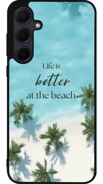 Coque Samsung Galaxy A35 5G - Silicone rigide noir Summer 2025 Life is better at the beach