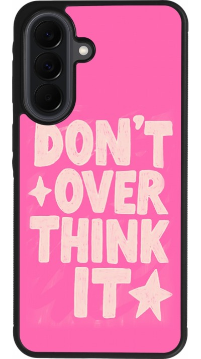 Coque Samsung Galaxy A37 - Silicone rigide noir Dont over think it 2026