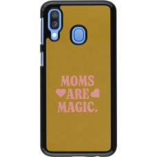Coque Samsung Galaxy A40 - Mom 2026 Are Magic