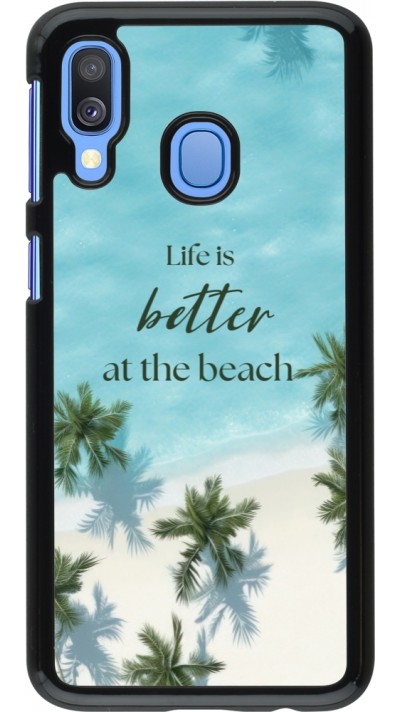 Coque Samsung Galaxy A40 - Summer 2025 Life is better at the beach