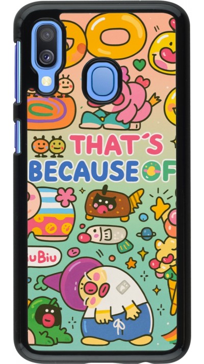 Coque Samsung Galaxy A40 - Thats beacause of