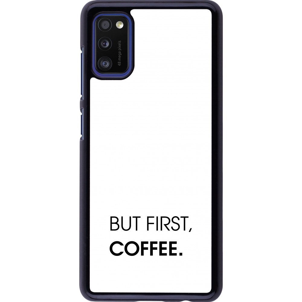 Samsung Galaxy A41 Case Hülle - But first Coffee