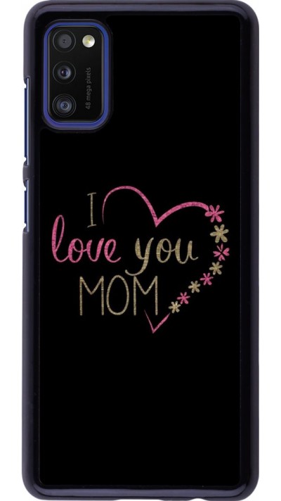 Hülle Samsung Galaxy A41 - I love you Mom