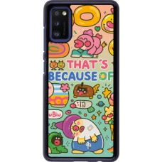 Samsung Galaxy A41 Case Hülle - Thats beacause of