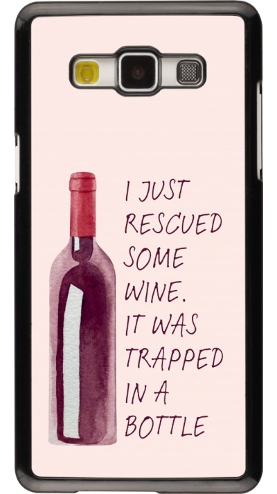 Coque Samsung Galaxy A5 (2015) - I just rescued some wine