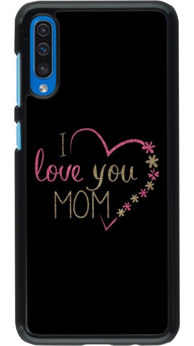 Hülle Samsung Galaxy A50 - I love you Mom