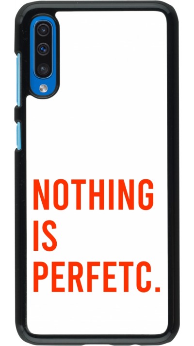 Samsung Galaxy A50 Case Hülle - Nothing is Perfetc