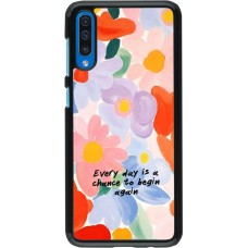 Samsung Galaxy A50 Case Hülle - Every day is a chance Spring 2026