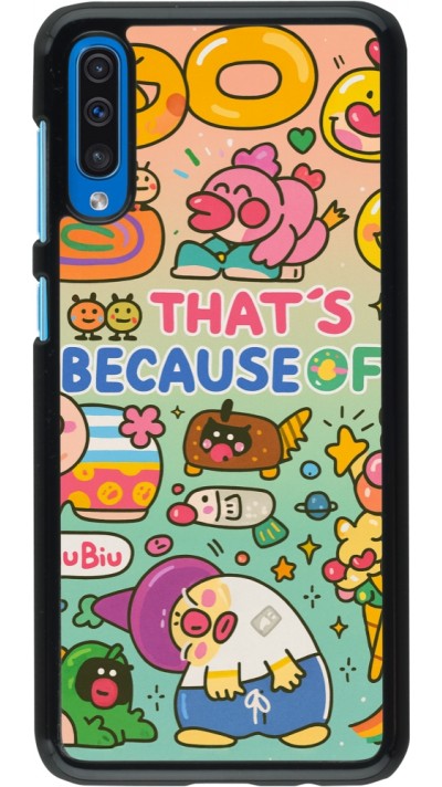 Samsung Galaxy A50 Case Hülle - Thats beacause of