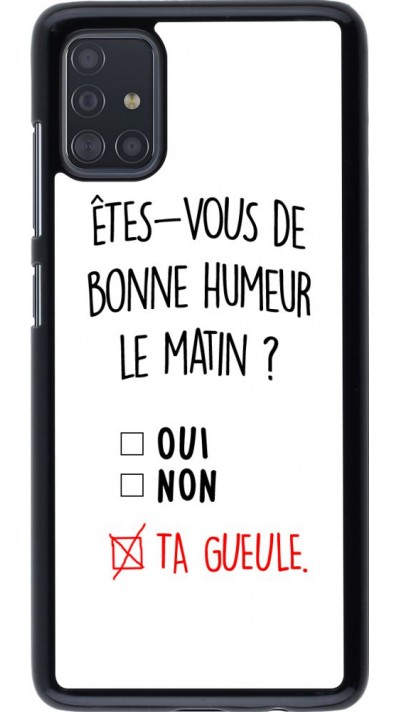 Coque Samsung Galaxy A51 - Bonne humeur matin