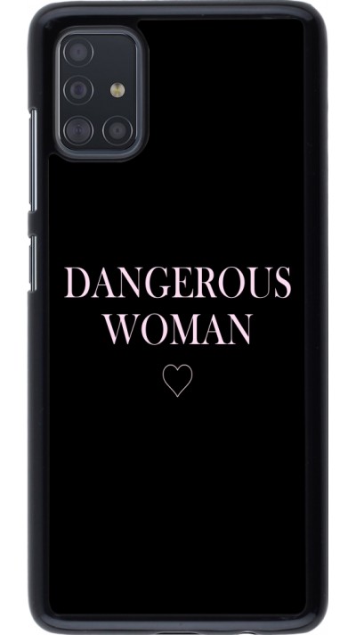 Coque Samsung Galaxy A51 - Dangerous woman