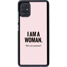 Coque Samsung Galaxy A51 - I am a woman