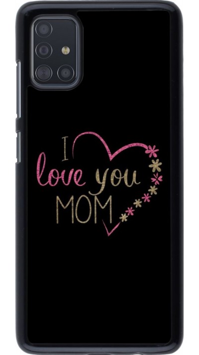 Hülle Samsung Galaxy A51 - I love you Mom