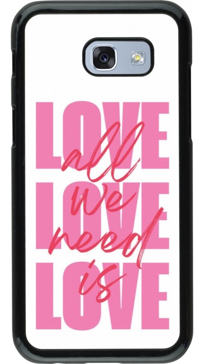 Coque Samsung Galaxy A5 (2017) - Saint Valentines Day 26 Love all we need is