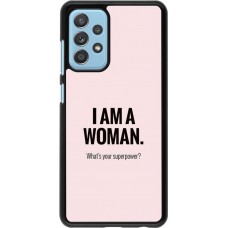 Coque Samsung Galaxy A52 - I am a woman
