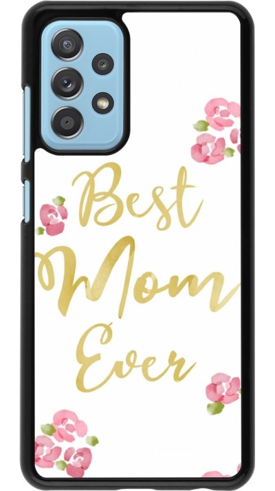 Samsung Galaxy A52 Case Hülle - Mom 2024 best Mom ever