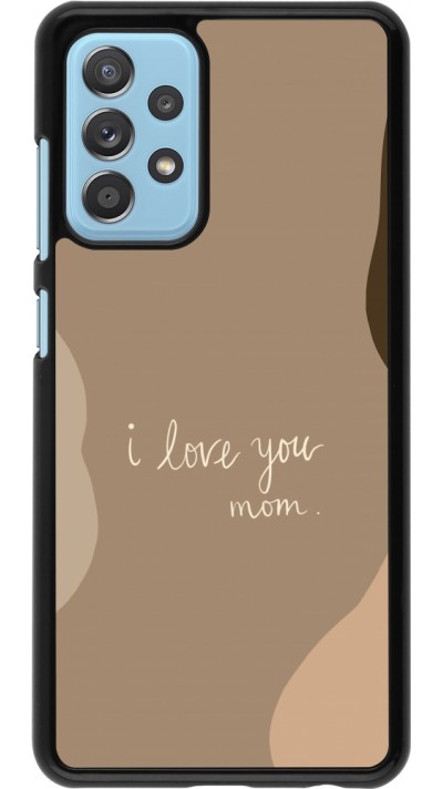 Samsung Galaxy A52 Case Hülle - Mom 2024 I love you Mom
