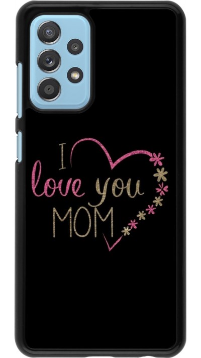 Samsung Galaxy A52 Case Hülle - Mom 2024 I love you Mom Hertz
