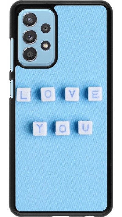 Coque Samsung Galaxy A52 - Valentine 2023 blue love you