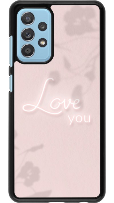Coque Samsung Galaxy A52 - Valentine 2023 love you neon flowers shadows