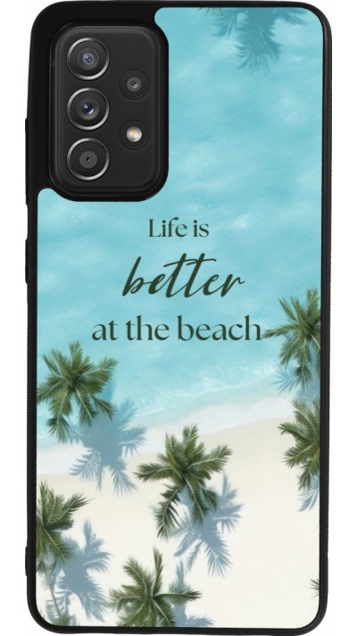 Samsung Galaxy A52 Case Hülle - Silikon schwarz Summer 2025 Life is better at the beach
