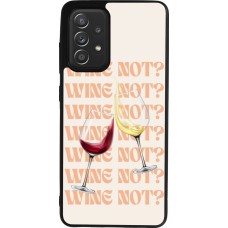 Coque Samsung Galaxy A52 - Silicone rigide noir Wine not