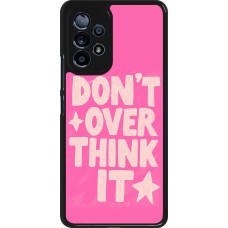 Coque Samsung Galaxy A53 5G - Dont over think it 2026