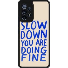 Coque Samsung Galaxy A53 5G - Slow down 2026