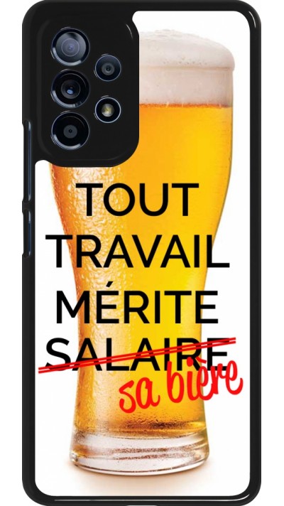 Coque Samsung Galaxy A53 5G - Tout travail mérite sa bière