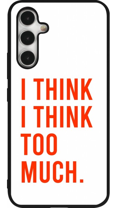 Samsung Galaxy A54 Case Hülle - Silikon schwarz I Think I Think Too Much