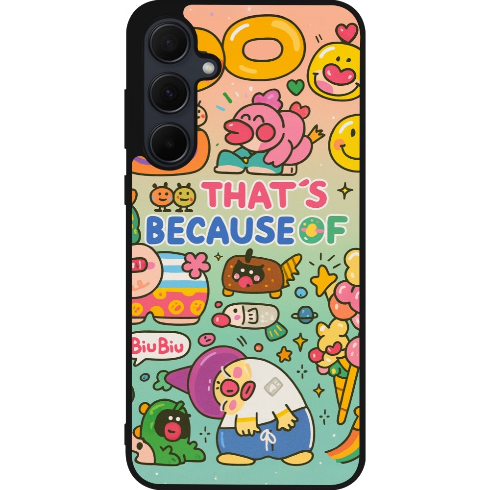 Coque Samsung Galaxy A55 5G - Silicone rigide noir Thats beacause of
