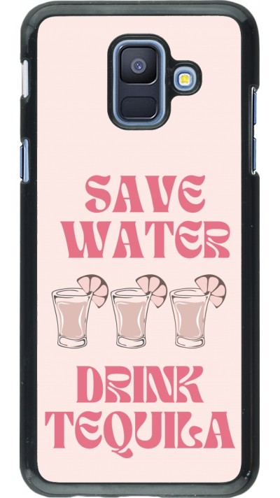 Samsung Galaxy A6 Case Hülle - Cocktail Save Water Drink Tequila