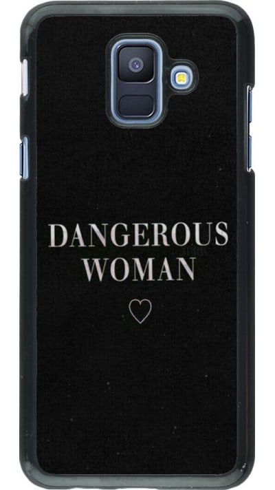 Coque Samsung Galaxy A6 - Dangerous woman