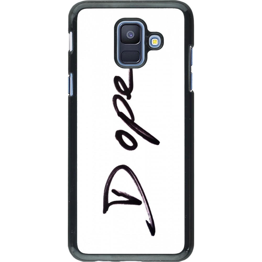 Samsung Galaxy A6 Case Hülle - Dope