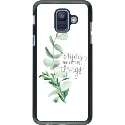Coque Samsung Galaxy A6 - Enjoy the little things