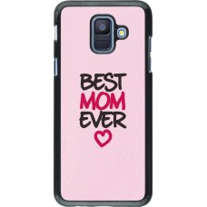Samsung Galaxy A6 Case Hülle - Mom 2023 best Mom ever pink