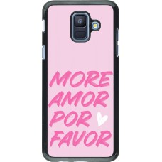 Samsung Galaxy A6 Case Hülle - More amor porfavor