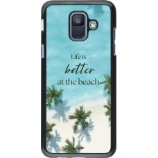 Coque Samsung Galaxy A6 - Summer 2025 Life is better at the beach
