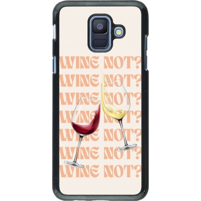 Samsung Galaxy A6 Case Hülle - Wine not