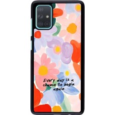 Coque Samsung Galaxy A71 - Every day is a chance Spring 2026