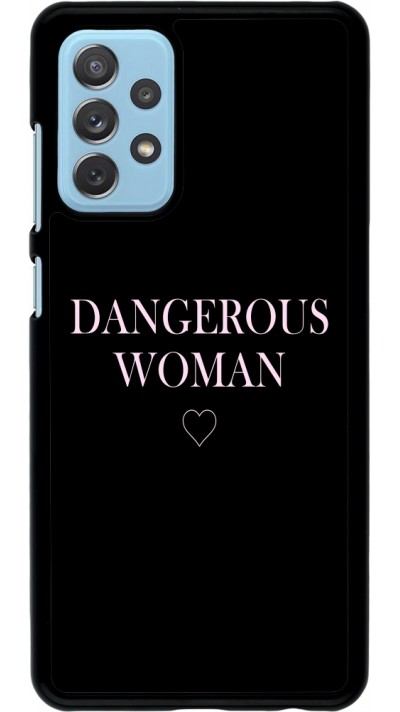 Coque Samsung Galaxy A72 - Dangerous woman