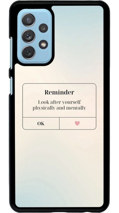 Coque Samsung Galaxy A72 - Reminder Look after yourself