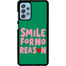 Samsung Galaxy A72 Case Hülle - Smile for no reason 2026