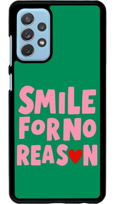 Samsung Galaxy A72 Case Hülle - Smile for no reason 2026