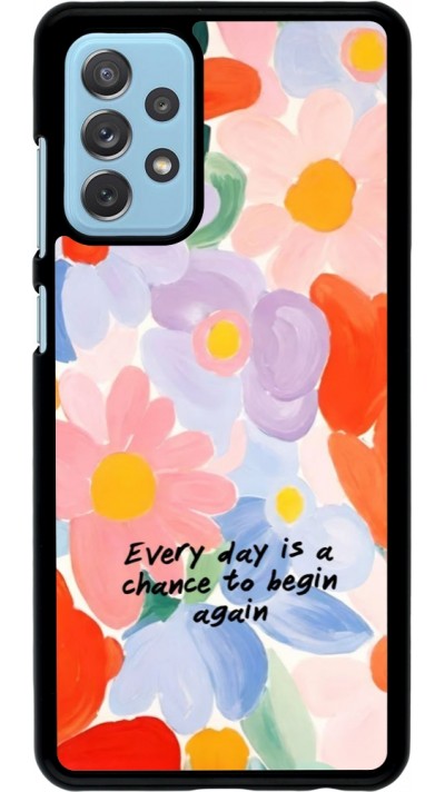 Coque Samsung Galaxy A72 - Every day is a chance 2026