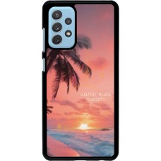 Samsung Galaxy A72 Case Hülle - Watch more sunsets Summer 2026