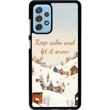 Samsung Galaxy A72 Case Hülle - Winter 25 Winter Keep calm and let it snow