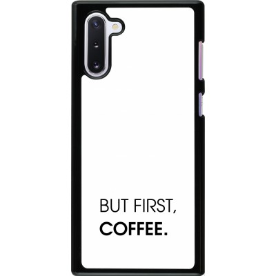 Samsung Galaxy Note 10 Case Hülle - But first Coffee